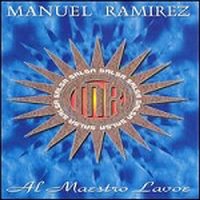 Manuel Ramirez / Al Maestro Lavoe (라보에를 기리며) (수입/미개봉)