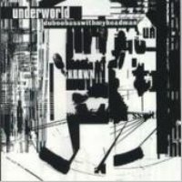 Underworld / Dubnobass With My Head Man (일본수입)