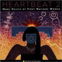 V.A. / Heartbeat 2 - More Voices Of First Nations Women (수입/미개봉)