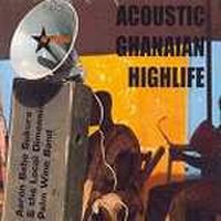 Aaron Bebe Sukura / Acoustic Ghanaian Highlife (가나의 어쿠스틱사운드) (Digipack/수입/미개봉)
