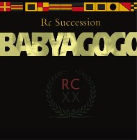 RC Succession / Baby A Go Go (수입)