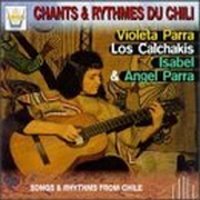 Violeta Parra, Los Calchakis, Isabel, Angel Parra / Chants &amp; Rythmes Du Chili (칠레 월드 뮤직 베스트) (수입/미개봉)