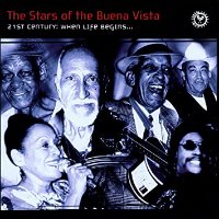 V.A. / Stars of the Buena Vista 21st Century: When Life Begins... (브에나 비스타 소셜 클럽 쿠바 에그렘 레코딩 베스트) (수입/미개봉)