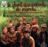 V.A. / Le Chant Des Enfants Du Monde Vol.5 : China (세계의 동요5집- 중국 남서부 지방) (수입)