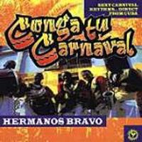 Hermanos Bravo / Conga Tu Carnaval (콩가축제) (수입/미개봉)
