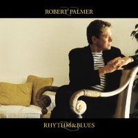 Robert Palmer/ Rhythm &amp; Blues (수입)