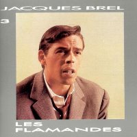 Jacques Brel / Les Flamandes (수입/미개봉)
