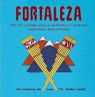 Fortaleza / Soy de Sangre Kolla, Quechua y Aymara (콜라, 깨추아, 아이마라의 피) (수입/미개봉)