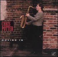Chris Potter / Moving In (수입)