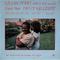 Lilian Terry With Dizzy Gillespie / Oo-Shoo-Be-Doo-Be ...Oo, Oo ...Oo, Oo (수입)