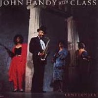 John Handy With Class / Centerpiece (수입)