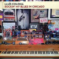 Lluis Coloma / Rockin&#039; My Blues In Chicago (Digipack/수입)