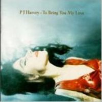 PJ Harvey / To Bring You My Love
