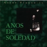 Astor Piazzolla / Anos De Soledad (일본수입/프로모션)