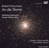 Gary Graden / 슈만 : 비 종교 합창음악 1집 (Scumann : An Die Sterne - Secular Choral Music) (수입/83173)