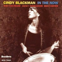 Cindy Blackman, Ravi Coltrane, Jacky Terrasson, Ron Carter  / In The Now (수입)