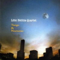 Litto Nebbia Quartet / Tango &amp; Nocturno (수입)