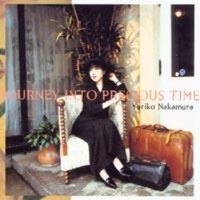 Nakamura Yuriko / Journey Into Precious Time (일본수입/프로모션)