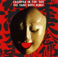 Casiopea / Casiopea In The &#039;90s - The Taavi Mote Remix (수입)