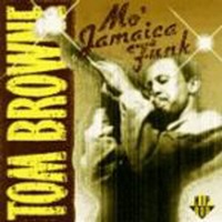 Tom Browne / Mo&#039;Jamaica Funk (수입)