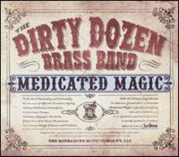Dirty Dozen Brass Band / Medicated Magic (Bonus Tracks/일본수입)
