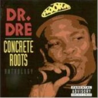 Dr. Dre / Concrete Roots (Bonus Tracks/일본수입)