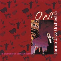 Torino Jazz Orchestra / Ow! In Honour Of Gianni Basso (수입)