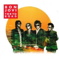 Bon Jovi / Tokyo Road (일본수입)