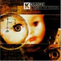 Kilgore / A Search For Reason (수입)