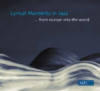 V.A. / Lyrical Moments In Jazz... From Europe Into The World (Digipack/수입)
