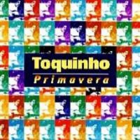 Toquinho / 청춘 (Primavera) (수입)