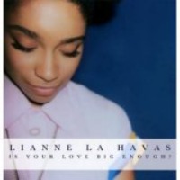 Lianne La Havas / Is Your Love Big Enough? (수입)