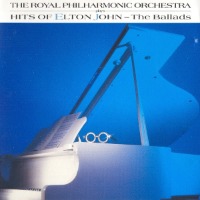 Royal Philharmonic Orchestra / Plays Hits Of Elton John – The Ballads