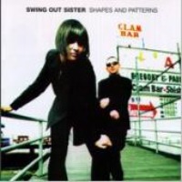 Swing Out Sister / Shapes And Patterns