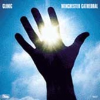 Clinic / Winchester Cathedral (Bonus Track/일본수입/프로모션)