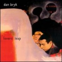 Dan Bryk / Lovers Leap (수입)