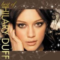 Hilary Duff / Best Of Hilary Duff (Bonus Tracks/일본수입)