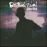 Fatboy Slim / Dance Bitch (수입)