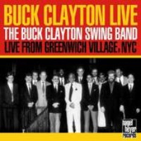 Buck Clayton Swing Band / Live From Greenwich Village, NYC (수입)