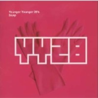 Younger Younger 28&#039;s / Soap (Bonus Tracks/일본수입/프로모션)