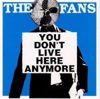 Fans / You Don&#039;t Live Here Anymore (일본수입/프로모션)