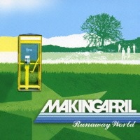 Making April / Runaway World (Bonus Track/일본수입/미개봉/프로모션)