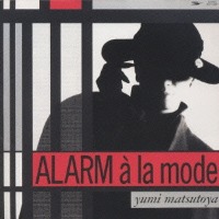 Matsutoya Yumi / Alarm A La Mode (수입)