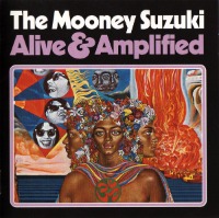 Mooney Suzuki / Alive &amp; Amplified (Bonus Track/일본수입/프로모션)
