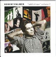 Robert Palmer / Addictions Volume 2 (수입)