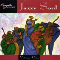 V.A. / Smooth Grooves: Jazzy Soul Volume One (수입)
