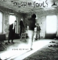 Pilgrim Souls / Is This All Of Us? (수입)