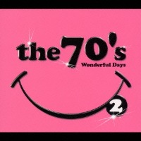 V.A. / The 70&#039;s 2 - Wonderful Days (2CD/일본수입/프로모션)
