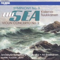 Ari Rasilainen, Jaakko Kuusisto / Tuukkanen : Symphony No. 3 &quot;The Sea&quot;, Violin Concerto No. 2 (수입/4509988882)