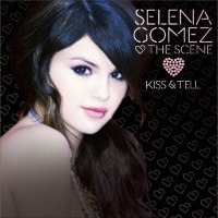 Selena Gomez &amp; The Scene / Kiss &amp; Tell (Bonus Track/일본수입/프로모션)